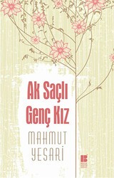 Ak Saçlı Genç Kız - 1