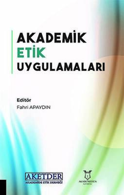 Akademik Etik Uygulamaları - 1