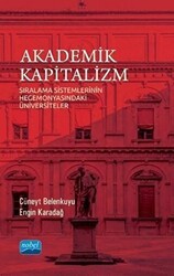 Akademik Kapitalizm - Nobel Akademik Yayıncılık