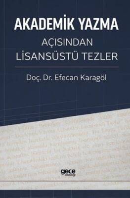 Akademik Yazma Açısından Lisansüstü Tezler - 1