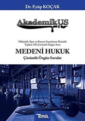 Akademikus Medeni Hukuk Çözümlü Özgün Sorular - Temsil Kitap