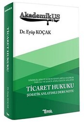 AkademikUS Ticaret Hukuku Şematik Anlatımlı Ders Notu - Temsil Kitap