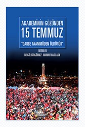 Akademinin Gözünden 15 Temmuz - Kadim Yayınları