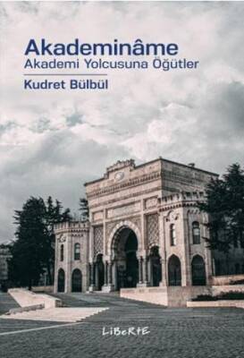Akademinâme Akademi Yolcusuna Öğütler - 1