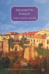 Akçaabat`ın Elekçisi - Heyamola Yayınları