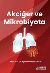 Akciğer ve Mikrobiyata - Nobel Tıp Kitabevi