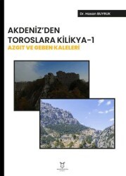 Akdeniz’ den Toroslara Kilikya-1 Azgıt ve Geben Kaleleri - Akademisyen Kitabevi