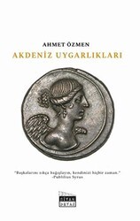 Akdeniz Uygarlıkları - Siyah Beyaz Yayınları