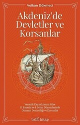 Akdeniz`de Devletler ve Korsanlar - Babil Kitap