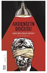 Akdeniz`in Doğusu - Ketebe Yayınları