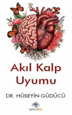 Akıl Kalp Uyumu - 1
