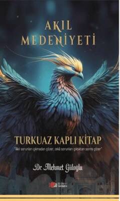 Akıl Medeniyeti - 1