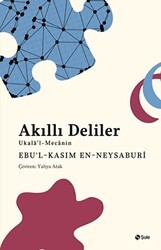 Akıllı Deliler Kitabı Ukalau’l-Mecanin - Şule Yayınları