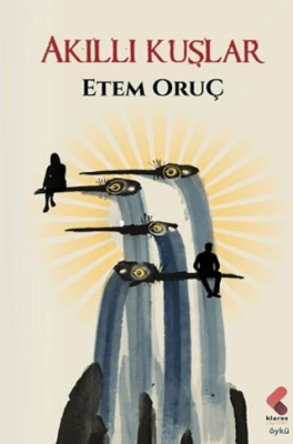 Akıllı Kuşlar - 1