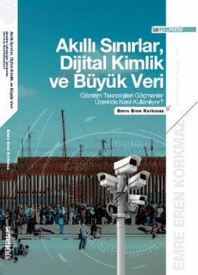 Akıllı Sınırlar, Dijital Kimlik ve Büyük Veri - 1