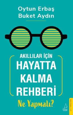 Akıllılar İçin Hayatta Kalma Rehberi: Ne Yapmalı? - 1