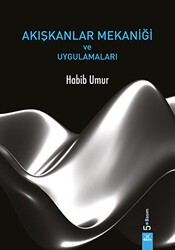Akışkanlar Mekaniği ve Uygulamaları - Dora Basım Yayın