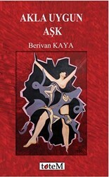 Akla Uygun Aşk - Totem Yayıncılık