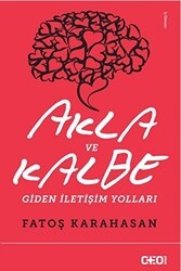Akla ve Kalbe Giden İletişim Yolları - CEO Plus
