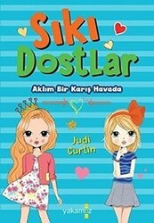 Sıkı Dostlar - Aklım Bir Karış Havada - Yakamoz Yayınevi