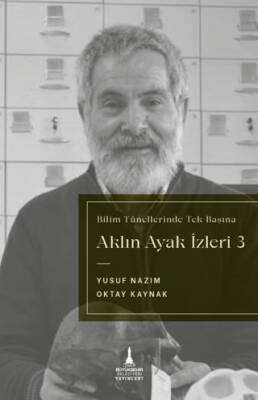 Aklın Ayak İzleri 3 - Bilim Tünellerinde Tek Başına - 1