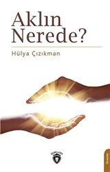 Aklın Nerede? - Dorlion Yayınları