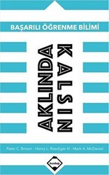 Aklında Kalsın: Başarılı Öğrenme Bilimi - Buzdağı Yayınevi