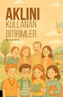 Aklını Kullanan Bitirimler - 1