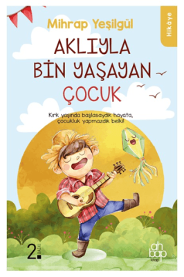 Aklıyla Bin Yaşayan Çocuk - 1