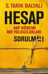 Hesap - AKP Dönemi İBB Yolsuzlukları Sorulmalı - Tekin Yayınevi