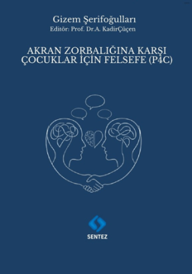 Akran Zorbalığına Karşı Çocuklar için Felsefe P4C - 1