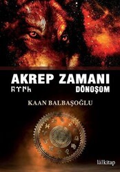 Akrep Zamanı Dönüşüm - Lal Kitap