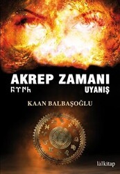 Akrep Zamanı Uyanış - 1