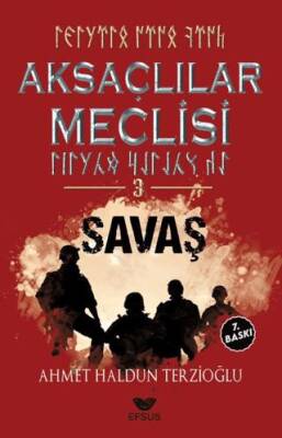 Aksaçlılar Meclisi 3 - Savaş - 1