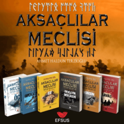 Aksaçlılar Meclisi Seti 6 Kitap - Efsus Yayınları