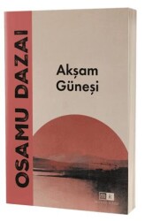Akşam Güneşi - Mirhan Kitap