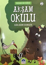 Akşam Okulu - Fen Bilimleri Ünite Hikayeleri 2 - Martı Çocuk Yayınları