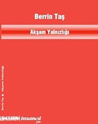 Akşam Yanlızlığı - İnsancıl Yayınları