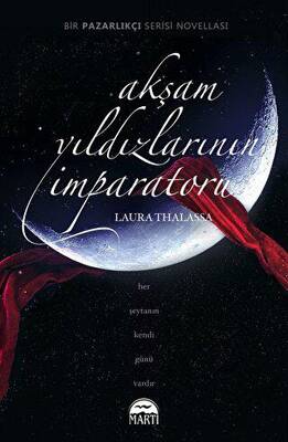 Akşam Yıldızlarının İmparatoru - 1