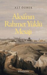 Aksa’nın Rahmet Yüklü Mesajı - Kitap Arası