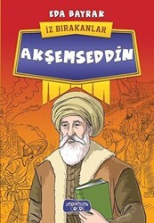 Akşemseddin - İz Bırakanlar - Yediveren Çocuk