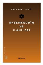 Akşemseddin ve İlahileri - H Yayınları