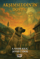Akşemseddin`in Dostu - Tilki Kitap