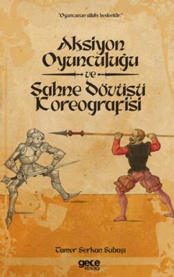 Aksiyon Oyunculuğu ve Sahne Dövüşü Koreografisi - 1