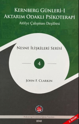 Aktarım Odaklı Psikoterapi - Kernberg Günleri 1 - 1