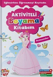 Aktiviteli Boyama Kitabı - Prensesler - Boyama Zamanı
