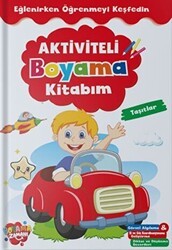 Aktiviteli Boyama Kitabı - Taşıtlar - Boyama Zamanı