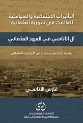 Al-Atasi Fi`l-Ahdi`l-Osmani آل أتّاسي في عهد العثماني - Asalet Yayınları