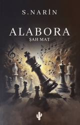Alabora: Şah Mat - Kaktüs Sanat