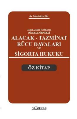 Alacak Tazminat Rücu Davaları ve Sigorta Hukuku - 1